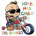 Prediseño "Soy el más chulo del barrio"
